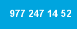 977 247 14 52 977 247 14 52